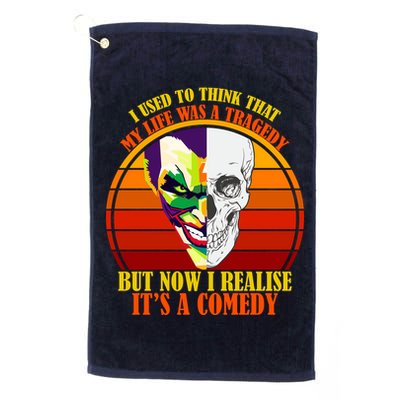 I've Realized My Life Isn't A Tragedy It's A Comedy Golf Towel