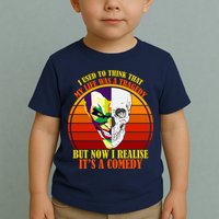 I've Realized My Life Isn't A Tragedy It's A Comedy Toddler T-Shirt