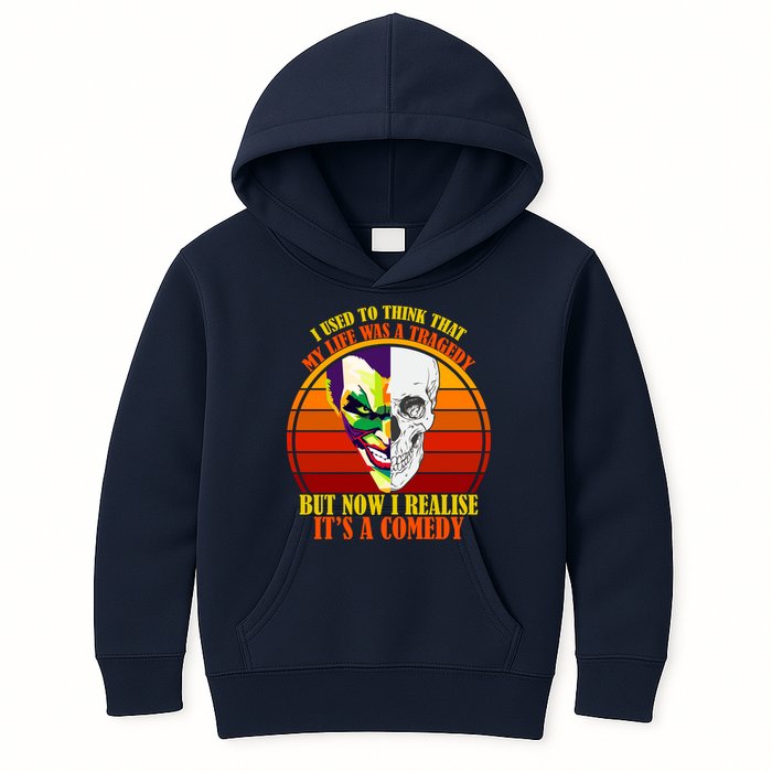 I've Realized My Life Isn't A Tragedy It's A Comedy Kids Hoodie