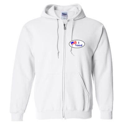 I Voted Election Voting Graphic Full Zip Hoodie