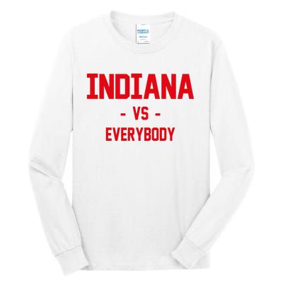 Indiana Vs Everybody (Red) Tall Long Sleeve T-Shirt