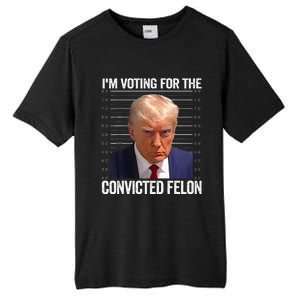 IM Voting For The Convicted Felon Funny Pro 2024 Tall Fusion ChromaSoft Performance T-Shirt