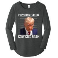 IM Voting For The Convicted Felon Funny Pro 2024 Women's Perfect Tri Tunic Long Sleeve Shirt