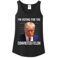 IM Voting For The Convicted Felon Funny Pro 2024 Ladies Essential Tank