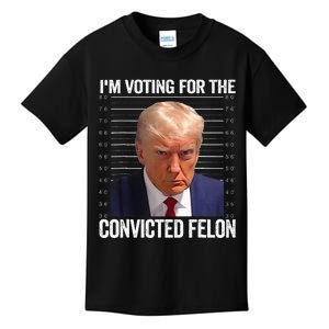 IM Voting For The Convicted Felon Funny Pro 2024 Kids T-Shirt