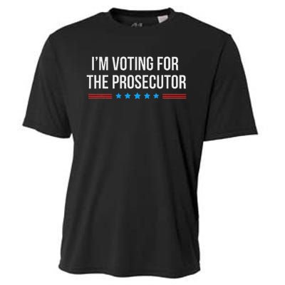 I’M Voting For The Prosecutor Cooling Performance Crew T-Shirt