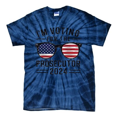 I´M Voting For The Prosecutor 2024 Democrat Liberal Election Tie-Dye T-Shirt