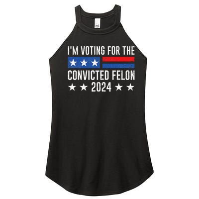 IM Voting Felon 2024 Voting For Felon Convicted Felon Women’s Perfect Tri Rocker Tank