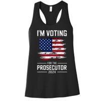 I´M Voting For The Prosecutor 2024 Democrat Liberal Election Women's Racerback Tank