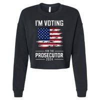 I´M Voting For The Prosecutor 2024 Democrat Liberal Election Cropped Pullover Crew