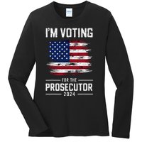 I´M Voting For The Prosecutor 2024 Democrat Liberal Election Ladies Long Sleeve Shirt