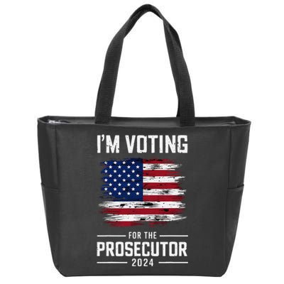 I´M Voting For The Prosecutor 2024 Democrat Liberal Election Zip Tote Bag