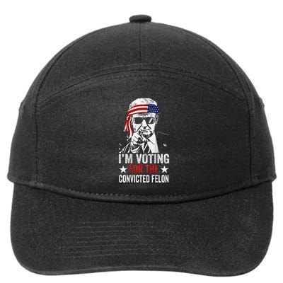 IM Voting For The Convicted Felon 7-Panel Snapback Hat