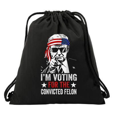 IM Voting For The Convicted Felon Drawstring Bag