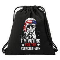 IM Voting For The Convicted Felon Drawstring Bag