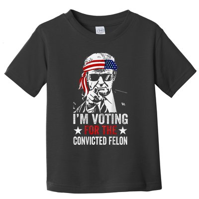 IM Voting For The Convicted Felon Toddler T-Shirt