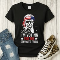 IM Voting For The Convicted Felon Womens T-Shirt