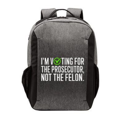 IM Voting For The Prosecutor Not The Felon Design Vector Backpack