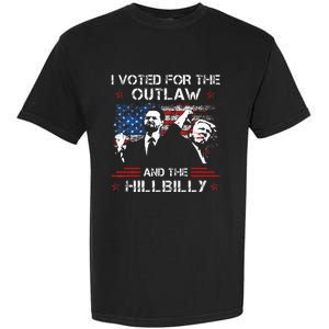 I Voted For The Outlaw And The Hillbilly Garment-Dyed Heavyweight T-Shirt