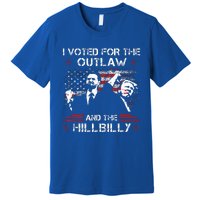 I Voted For The Outlaw And The Hillbilly Premium T-Shirt