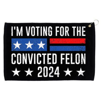 IM Voting Felon 2024 Voting For Felon Convicted Felon Grommeted Golf Towel