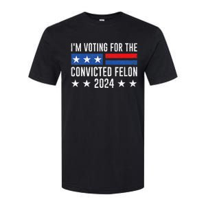 IM Voting Felon 2024 Voting For Felon Convicted Felon Softstyle CVC T-Shirt