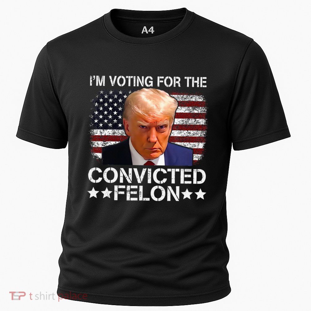 IM Voting For The Convicted Felon Trump Mugshot Pro Trump Performance Shirt