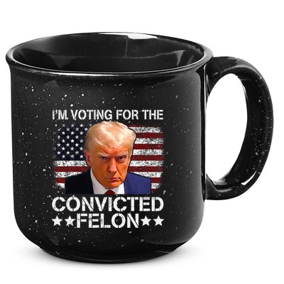 IM Voting For The Convicted Felon Trump Mugshot Pro Trump 15oz Campfire Ceramic Mug
