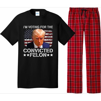 IM Voting For The Convicted Felon Trump Mugshot Pro Trump Pajama Set