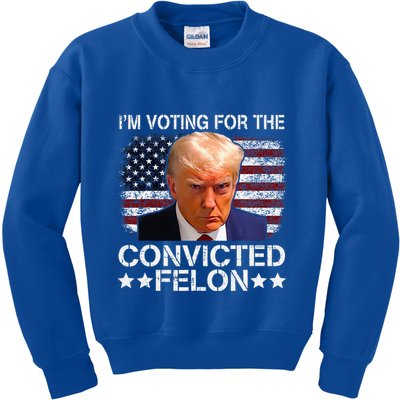 IM Voting For The Convicted Felon Trump Mugshot Pro Trump Kids Sweatshirt