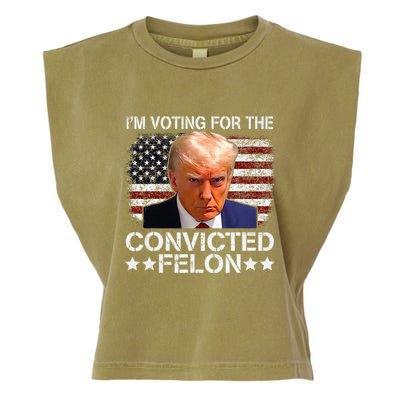IM Voting For The Convicted Felon Trump Mugshot Pro Trump Garment-Dyed Women's Muscle Tee