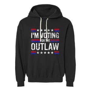 IM Voting For The Outlaw Garment-Dyed Fleece Hoodie