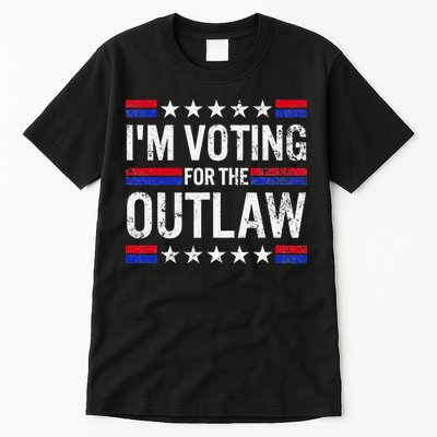 IM Voting For The Outlaw Tall T-Shirt