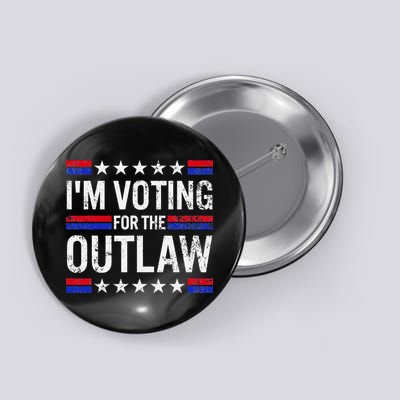 IM Voting For The Outlaw Button