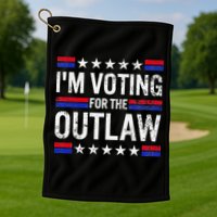 IM Voting For The Outlaw Golf Towel