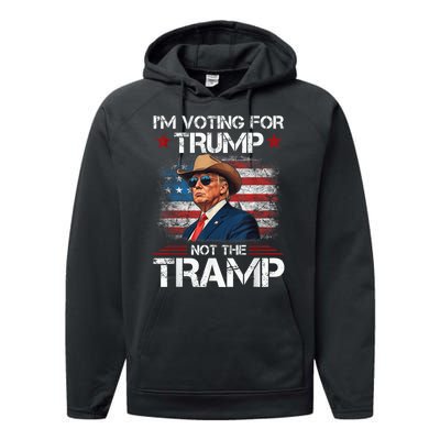 Im Voting For Trump Not The Tramp Trump Vance 2024 Performance Fleece Hoodie