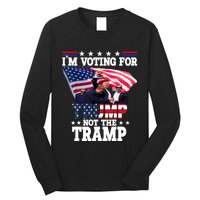 IM Voting For Trump Not The Tramp Trump Vance 2024 Long Sleeve Shirt