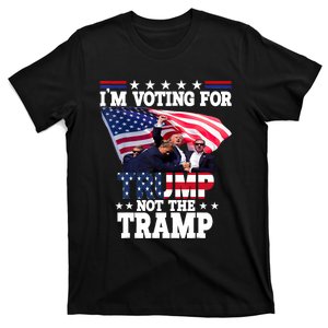 IM Voting For Trump Not The Tramp Trump Vance 2024 T-Shirt