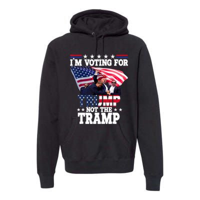 IM Voting For Trump Not The Tramp Trump Vance 2024 Premium Hoodie