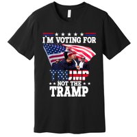 IM Voting For Trump Not The Tramp Trump Vance 2024 Premium T-Shirt