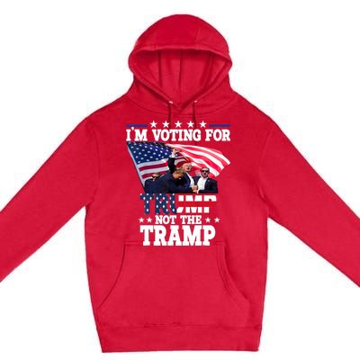 IM Voting For Trump Not The Tramp Trump Vance 2024 Premium Pullover Hoodie