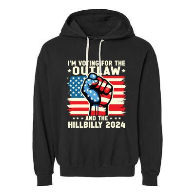 Im Voting For The Outlaw And The Hillbilly 2024 Us Flag Garment-Dyed Fleece Hoodie