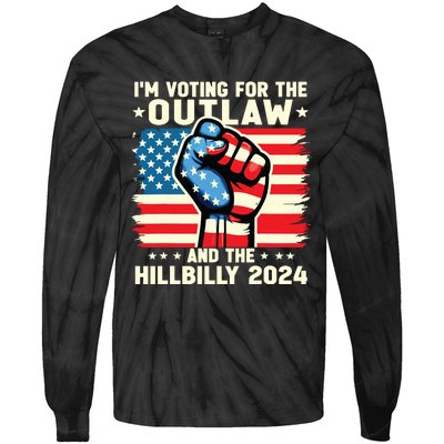 Im Voting For The Outlaw And The Hillbilly 2024 Us Flag Tie-Dye Long Sleeve Shirt