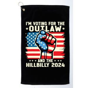 Im Voting For The Outlaw And The Hillbilly 2024 Us Flag Platinum Collection Golf Towel