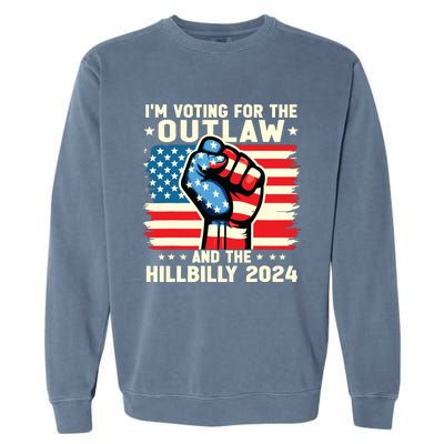 Im Voting For The Outlaw And The Hillbilly 2024 Us Flag Garment-Dyed Sweatshirt