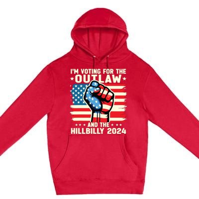 Im Voting For The Outlaw And The Hillbilly 2024 Us Flag Premium Pullover Hoodie