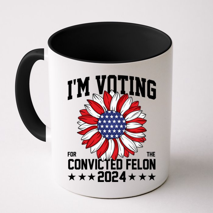 Im Voting For The Convicted Felon 4th Of July Pro Trump Mug