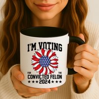 Im Voting For The Convicted Felon 4th Of July Pro Trump Mug