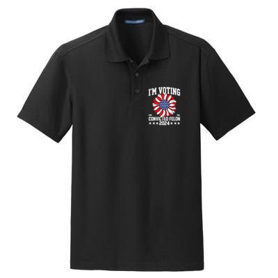 Im Voting For The Convicted Felon 4th Of July Pro Trump Dry Zone Grid Polo
