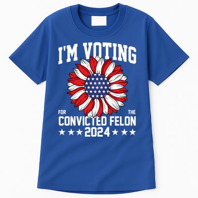 Im Voting For The Convicted Felon 4th Of July Pro Trump Tall T-Shirt